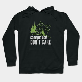 camping hair don't care Hoodie